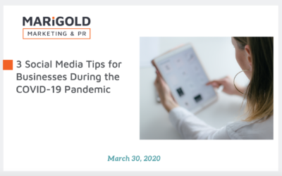 3 Social Media Tips for Businesses During the COVID-19 Pandemic