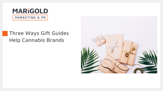Three Ways Gift Guides Help Cannabis Brands