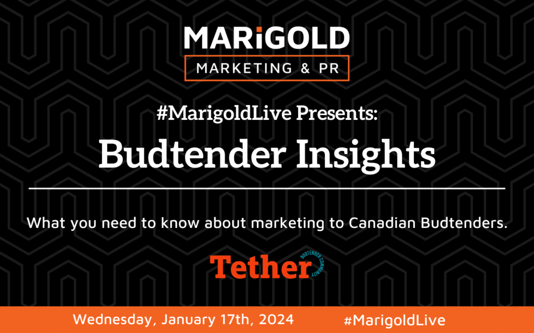 Marigold Live: Budtender Insights by Tether 2023 – How Brands and Retailers Can Best Serve Budtenders